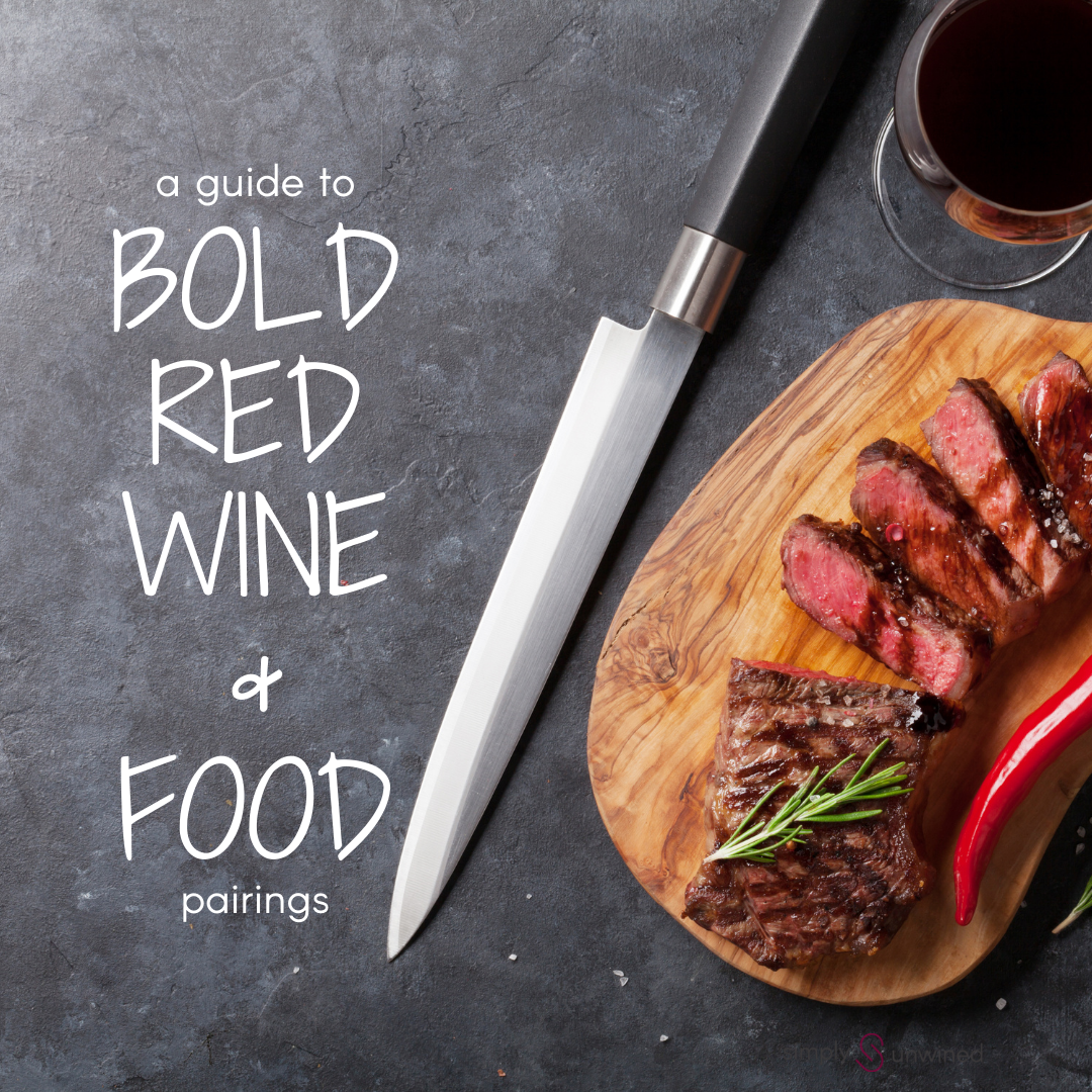A guide to bold red wine and food pairings