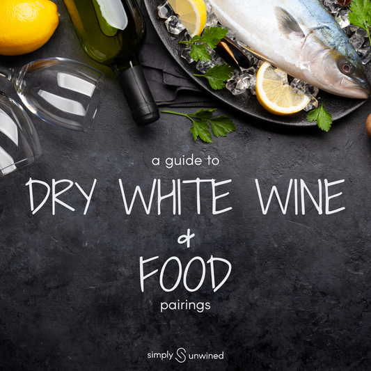 A guide to dry white wine and food pairings